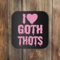 I Love Goth Thots Coaster thumb 0