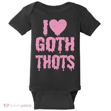 I Love Goth Thots Baby Bodysuit