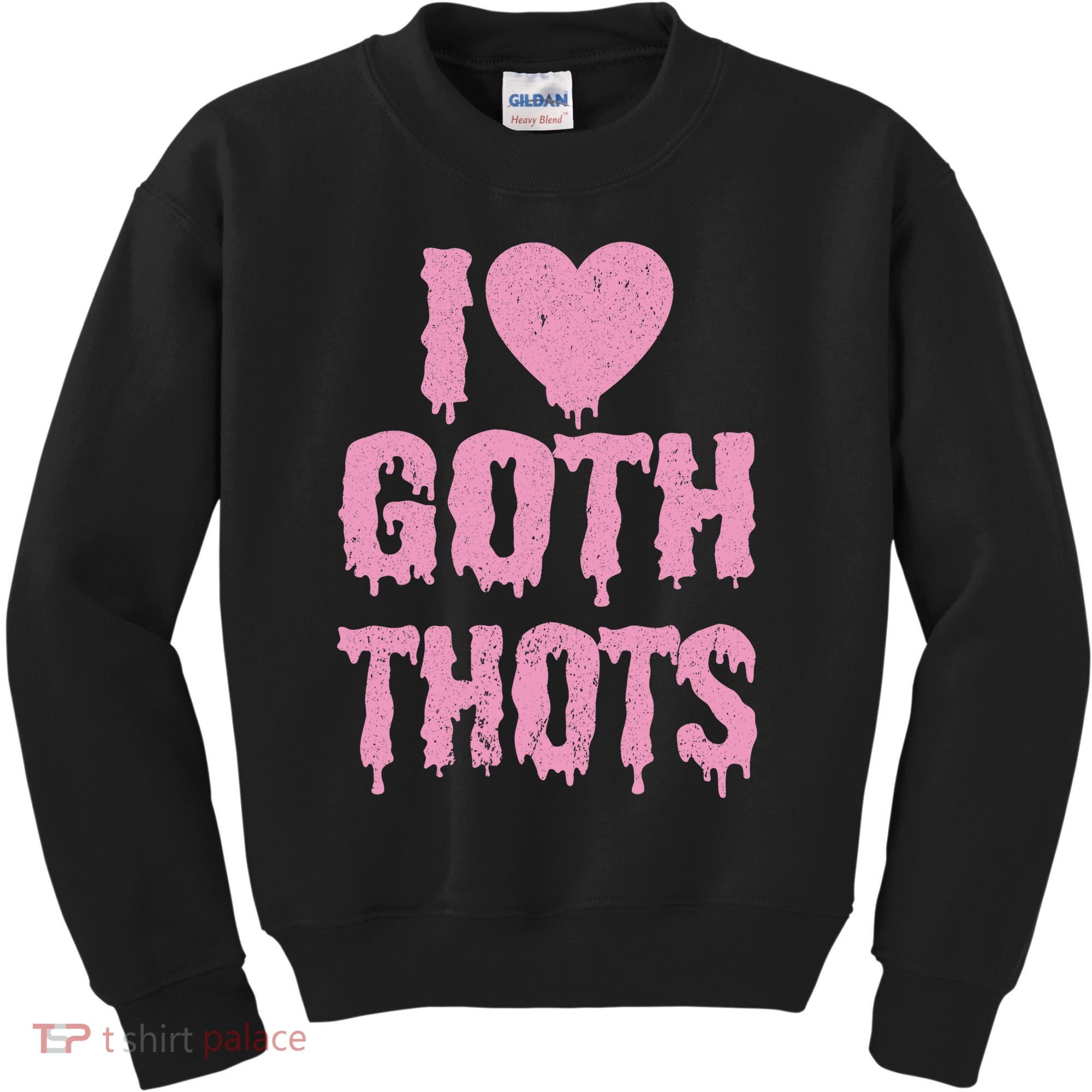 I Love Goth Thots Kids Sweatshirt
