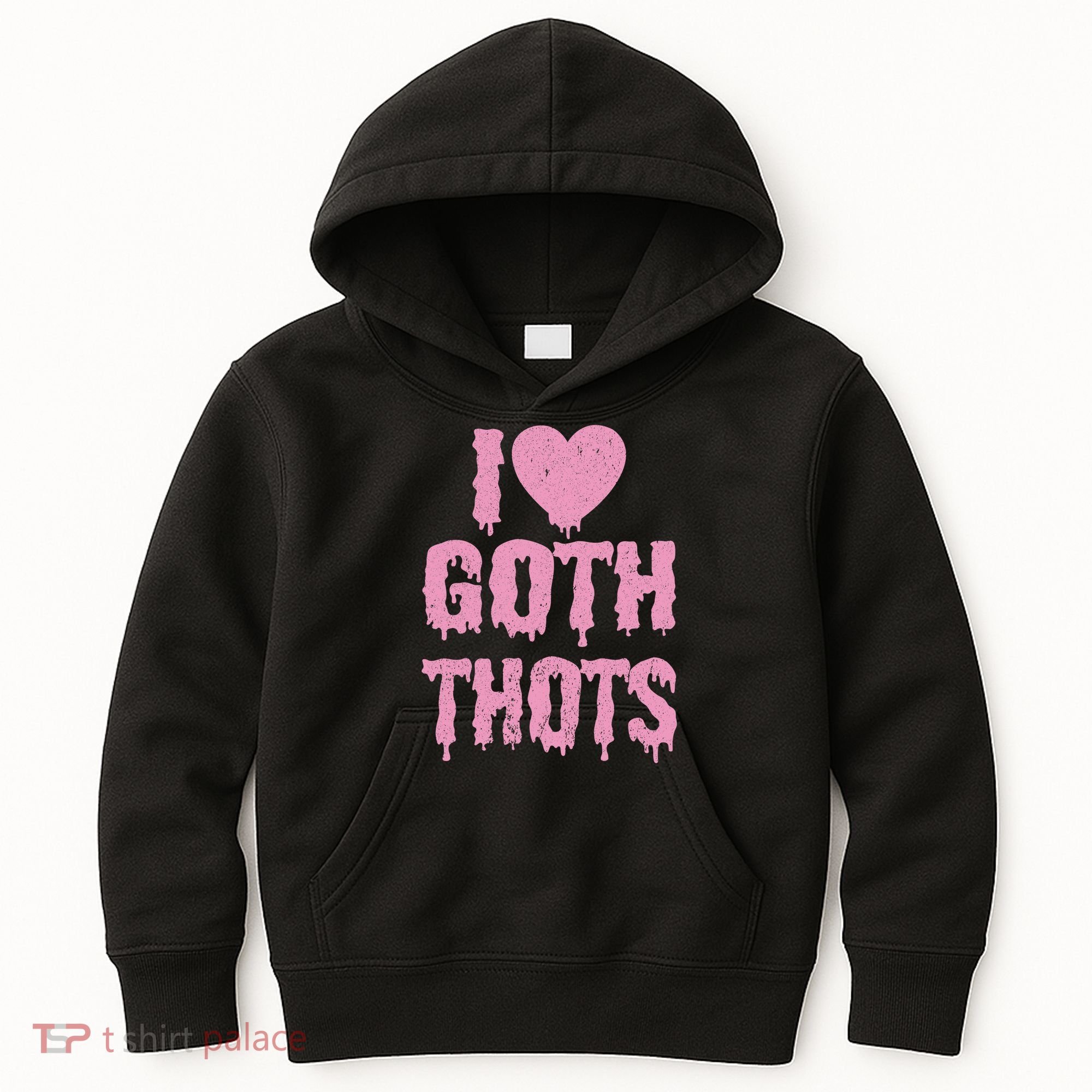 I Love Goth Thots Kids Hoodie