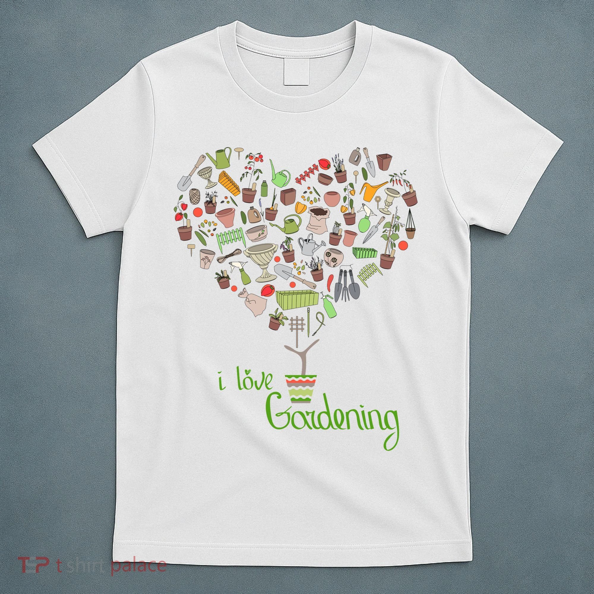I Love Gardening Potted Bush Of Gardening T-Shirt