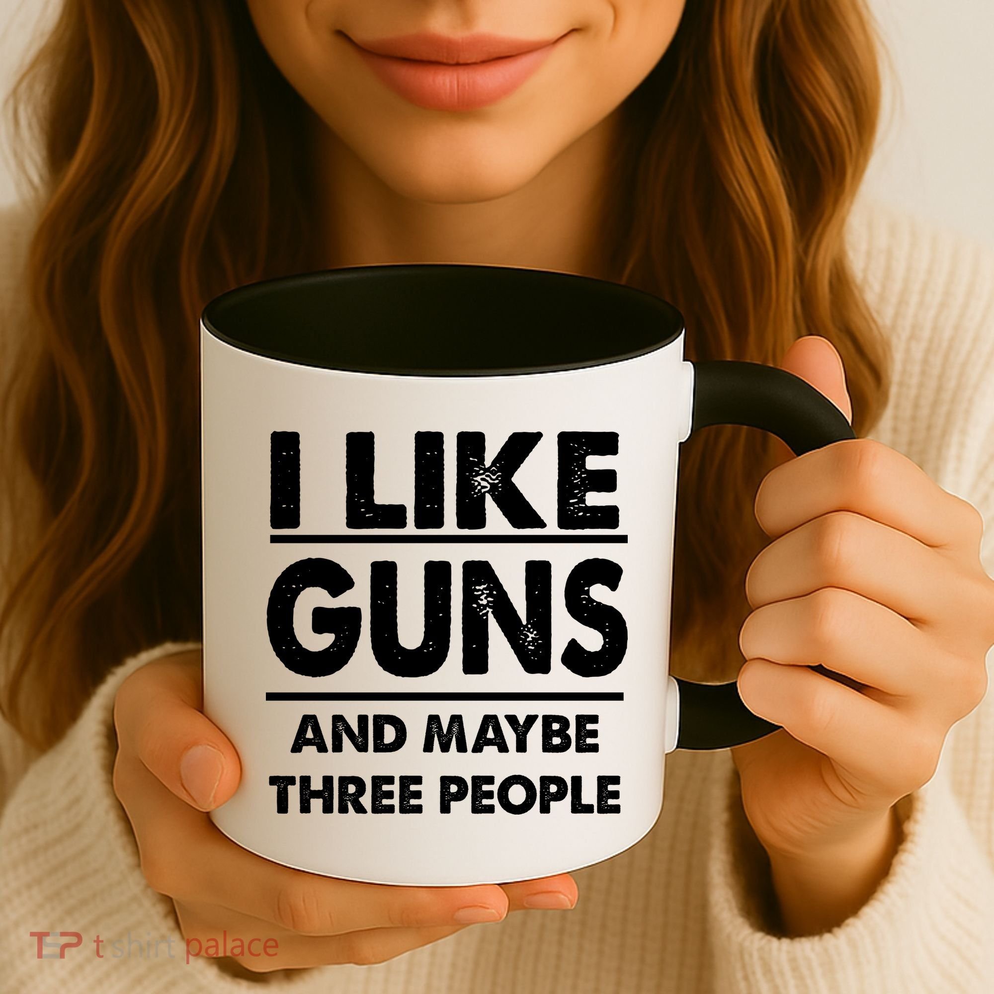 I Like Guns And Maybe Three People Coffee Mug