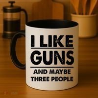 I Like Guns And Maybe Three People Coffee Mug thumb 4