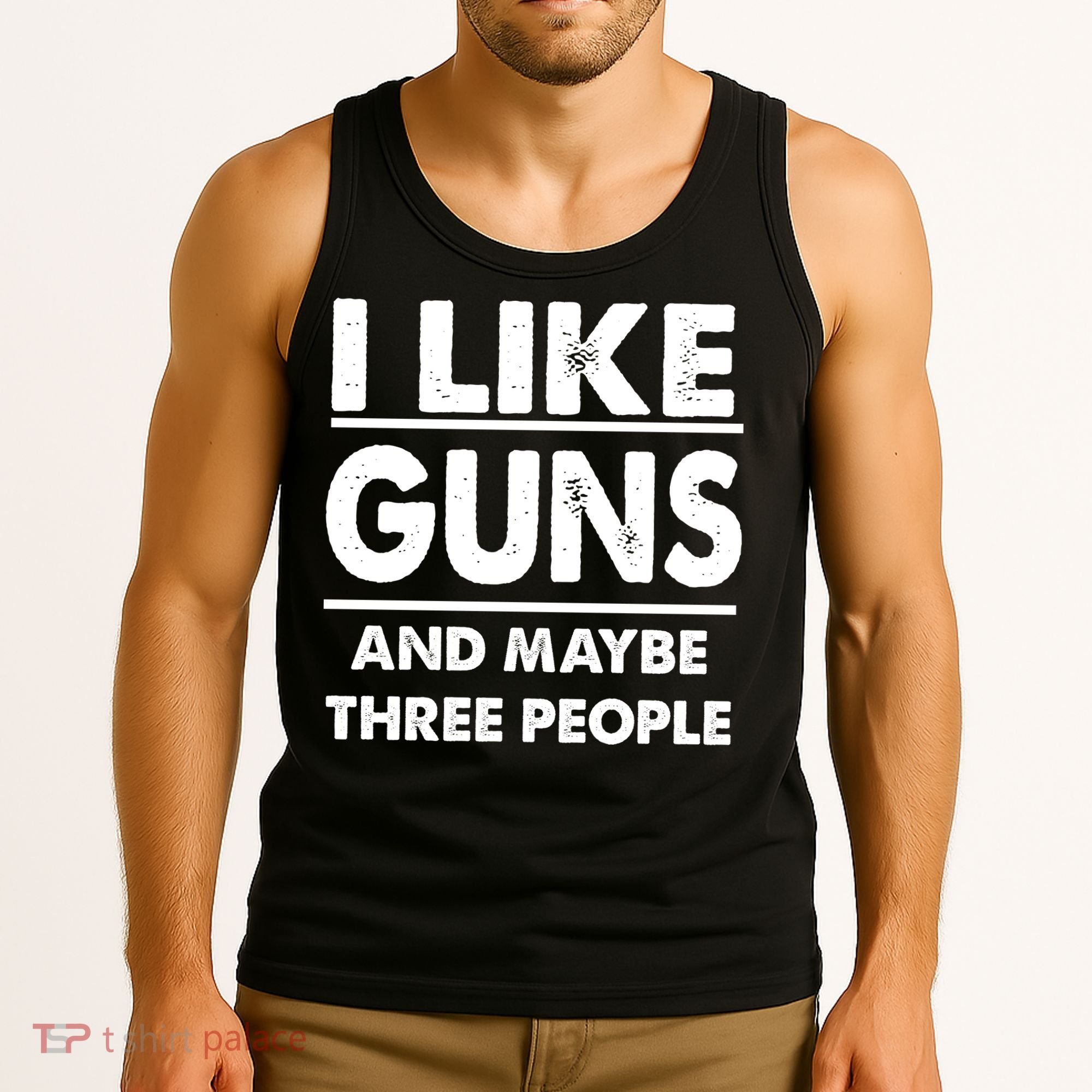 I Like Guns And Maybe Three People Tank Top