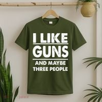 I Like Guns And Maybe Three People T-Shirt thumb 2