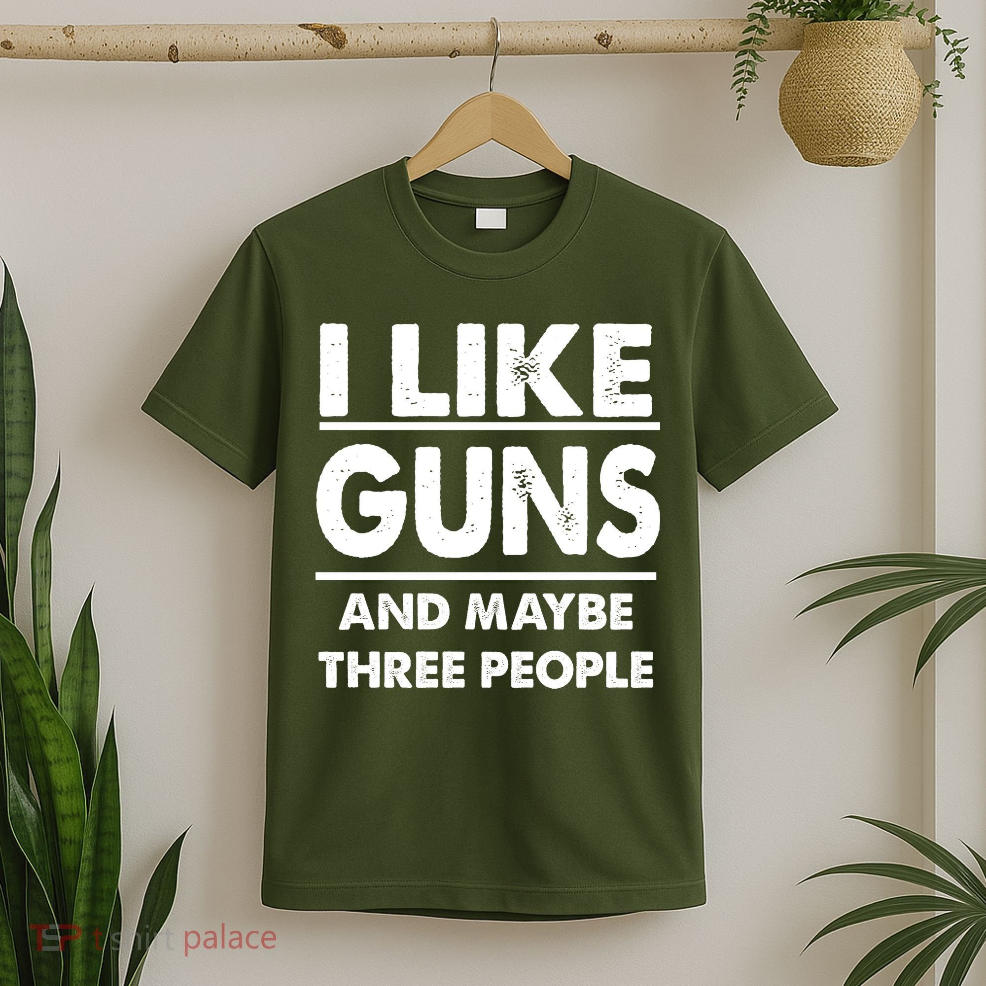 I Like Guns And Maybe Three People T-Shirt