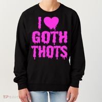 I Love Goth Thots Women's Sweatshirt thumb 0