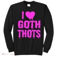 I Love Goth Thots Sweatshirt thumb 0