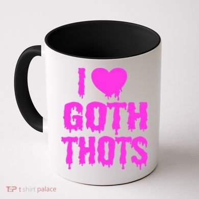 I Love Goth Thots Coffee Mug