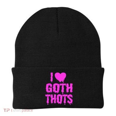 I Love Goth Thots Beanie