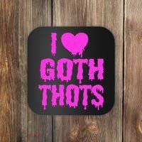 I Love Goth Thots Coaster thumb 0