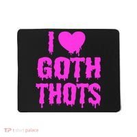I Love Goth Thots Mousepad thumb 0