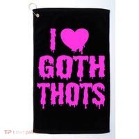 I Love Goth Thots Golf Towel thumb 0