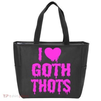 I Love Goth Thots Tote Bag