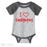 I Love Gaslighting, Gaslighting Is Not Real Infant Baby Jersey Bodysuit thumb 0
