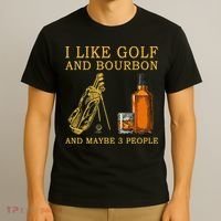 I Like Golf And Bourbon And Maybe 3 People Funny Golf T-Shirt thumb 3
