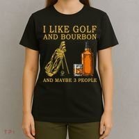 I Like Golf And Bourbon And Maybe 3 People Funny Golf T-Shirt thumb 4
