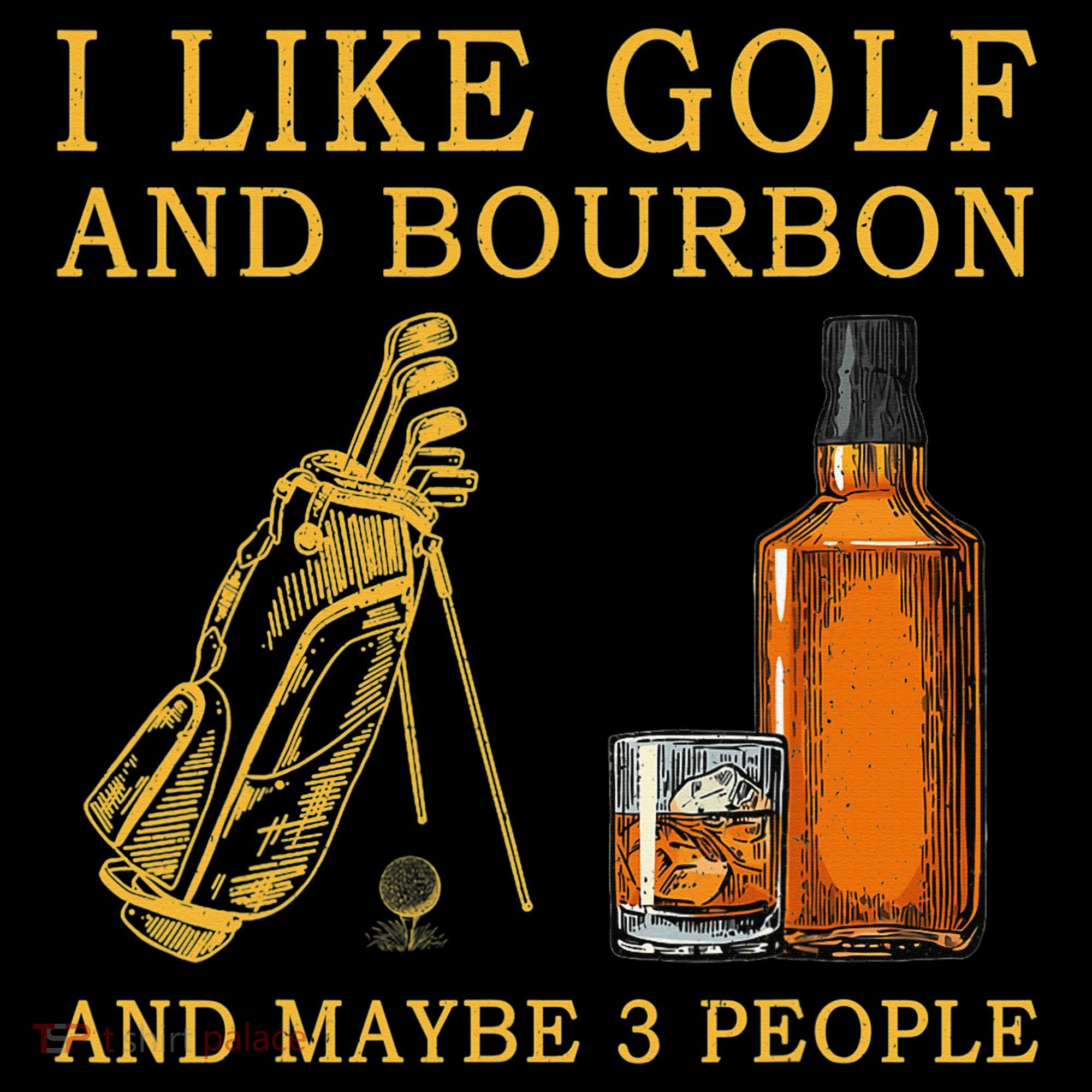 I Like Golf And Bourbon And Maybe 3 People Funny Golf Women's Hoodie