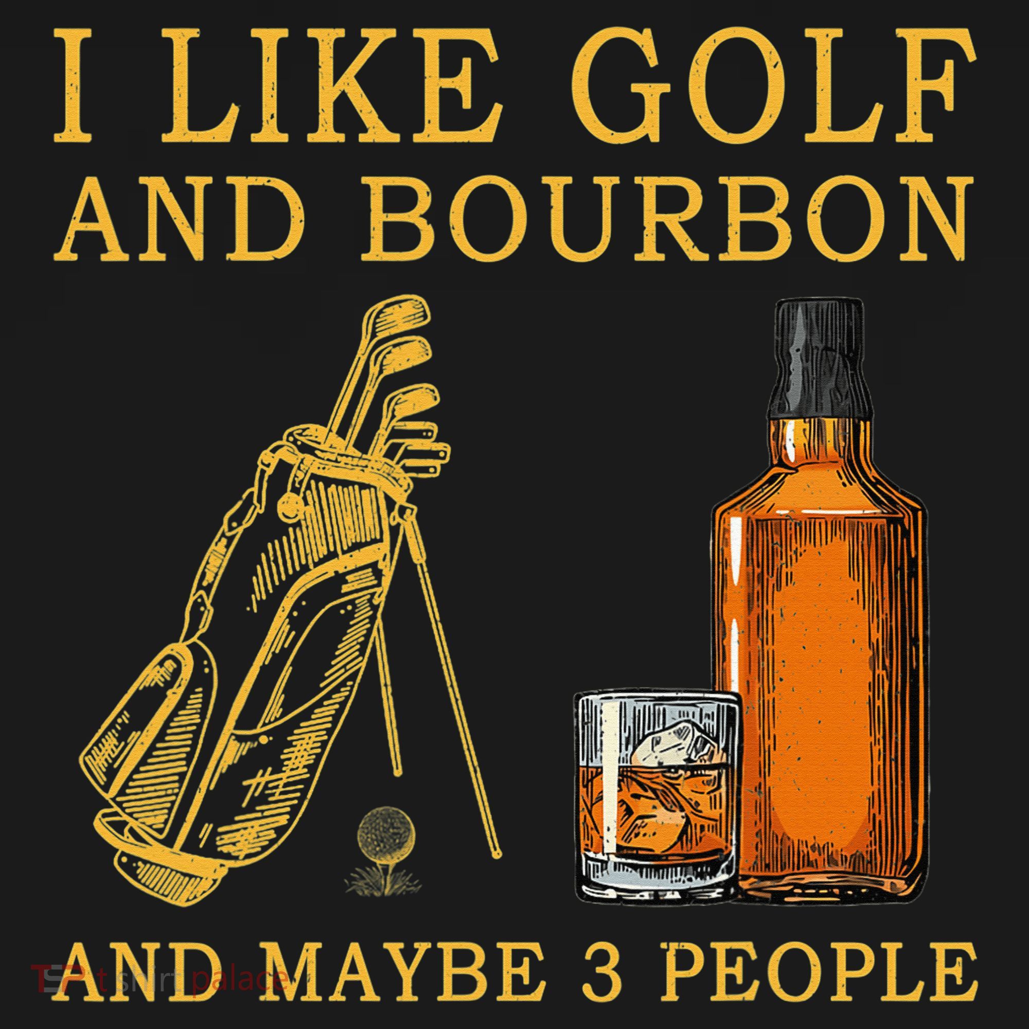 I Like Golf And Bourbon And Maybe 3 People Funny Golf Women's Tank Top