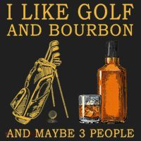 I Like Golf And Bourbon And Maybe 3 People Funny Golf Hat thumb 2