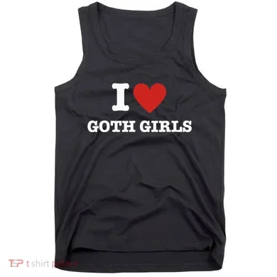 I Love Goth Tank Top