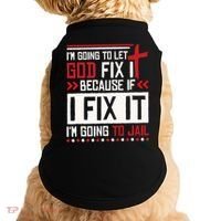 I Let God Fix It Because If I Fix It I'm Going To Jail Retro Doggie Tank thumb 0