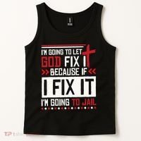 I Let God Fix It Because If I Fix It I'm Going To Jail Retro Tank Top thumb 2