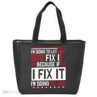 I Let God Fix It Because If I Fix It I'm Going To Jail Retro Tote Bag thumb 0