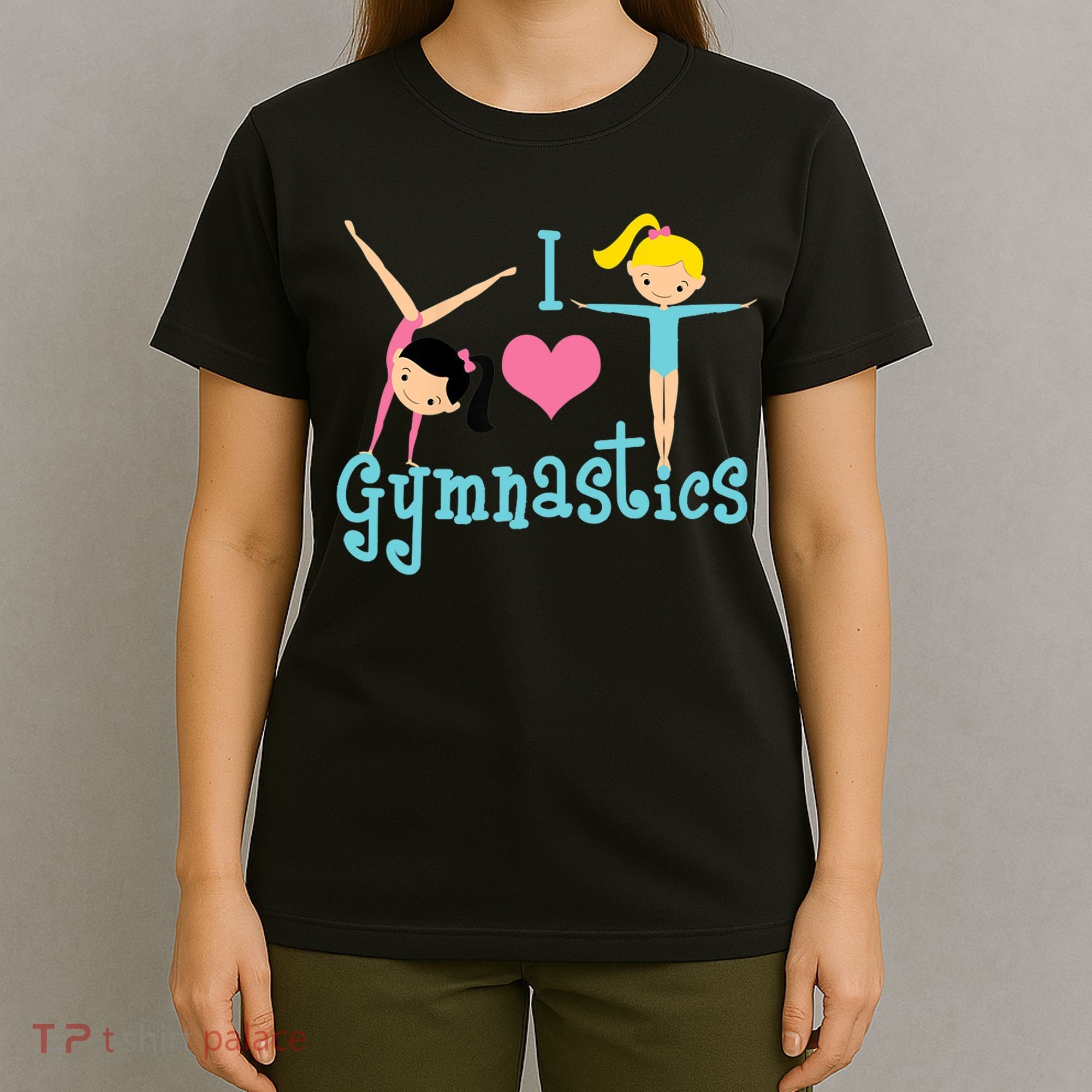 I Love Gymnastics TShirt T-Shirt