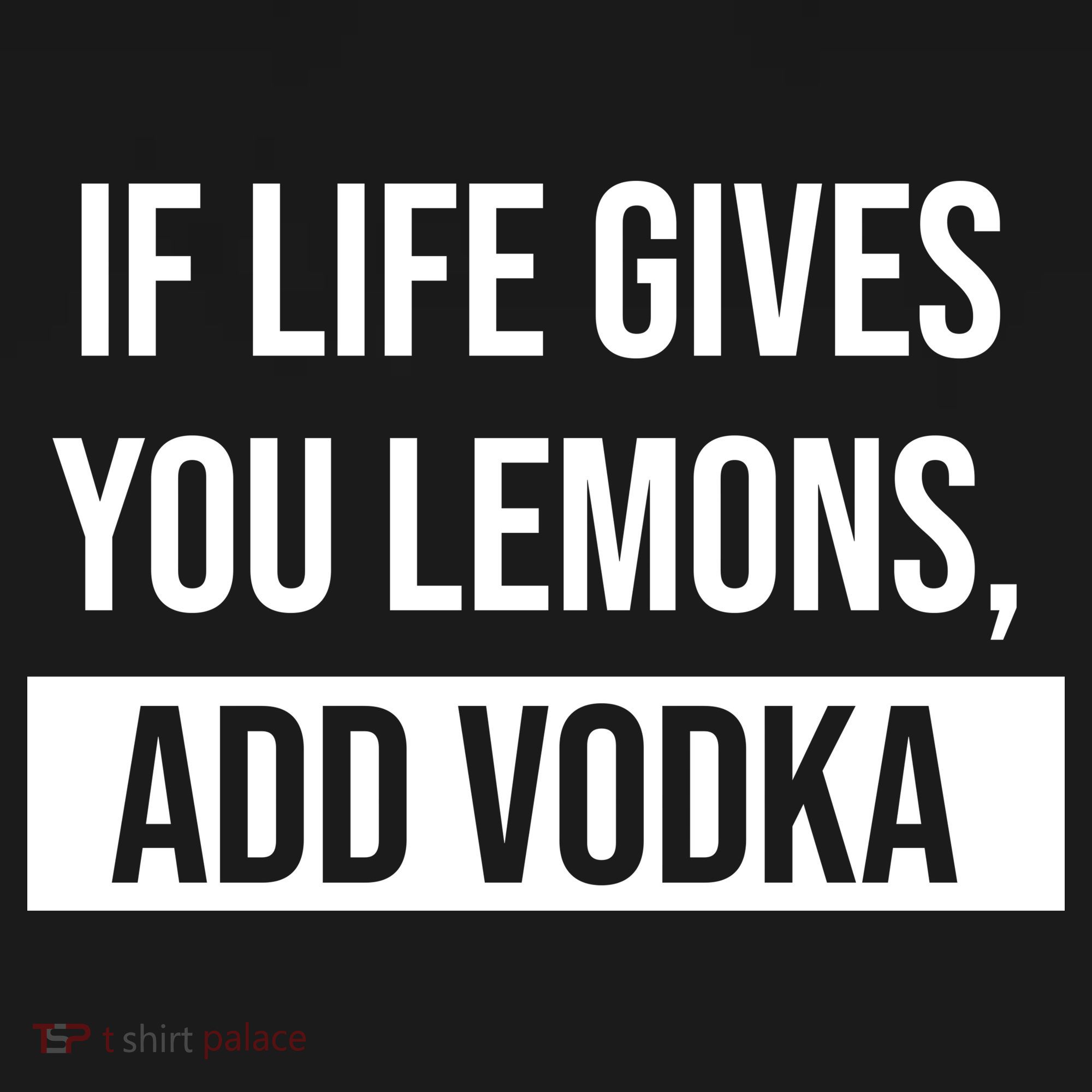 If Life Gives You Lemons Add Vodka Funny Women's Tank Top