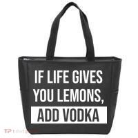 If Life Gives You Lemons Add Vodka Funny Tote Bag thumb 0