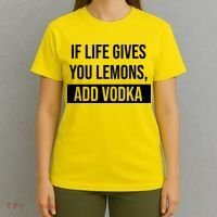 If Life Gives You Lemons Add Vodka Funny T-Shirt thumb 4