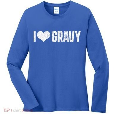 I Love Gravy Thanksgiving Women's Long Sleeve Shirt