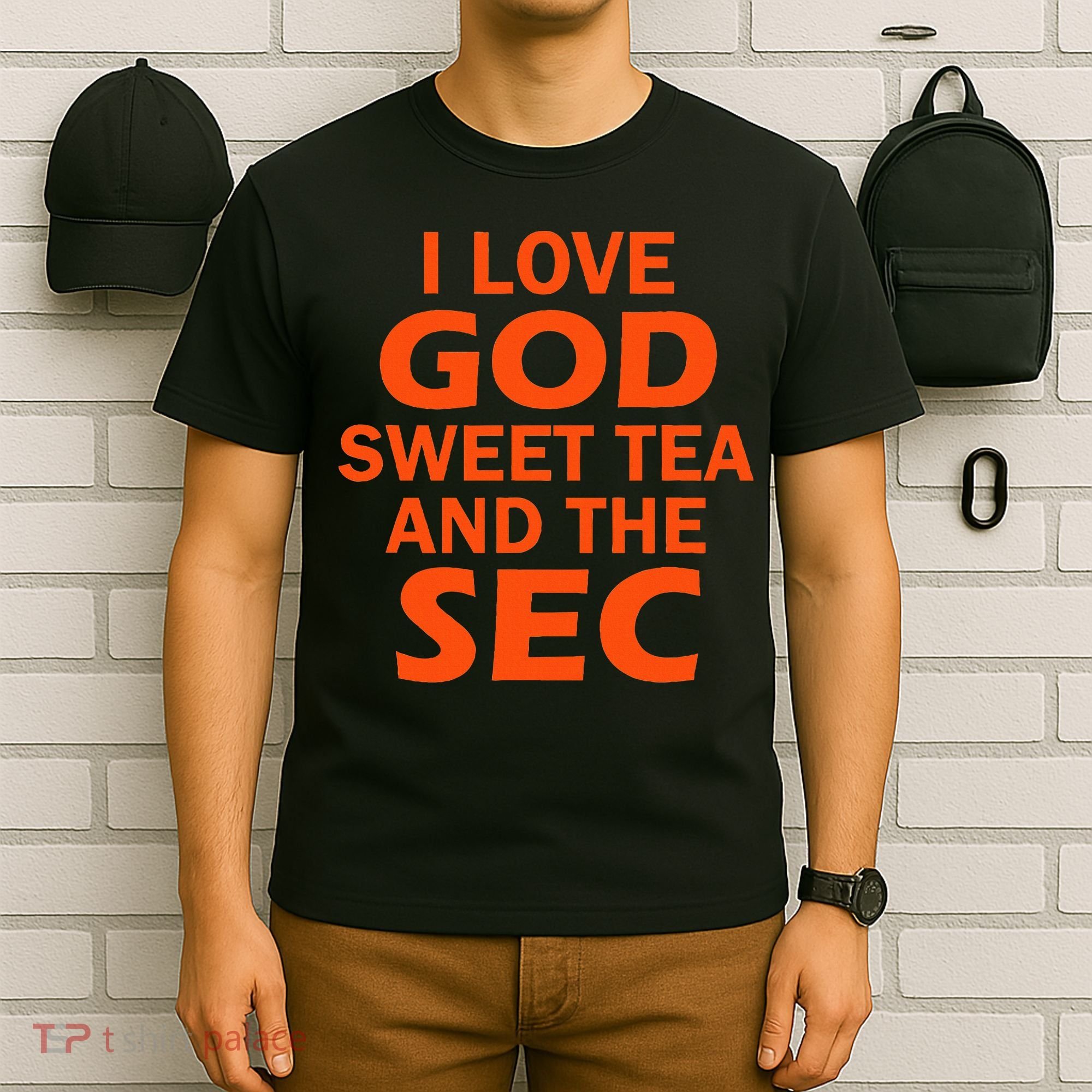 I Love God Sweet Tea And The Sec Southern Football T-Shirt