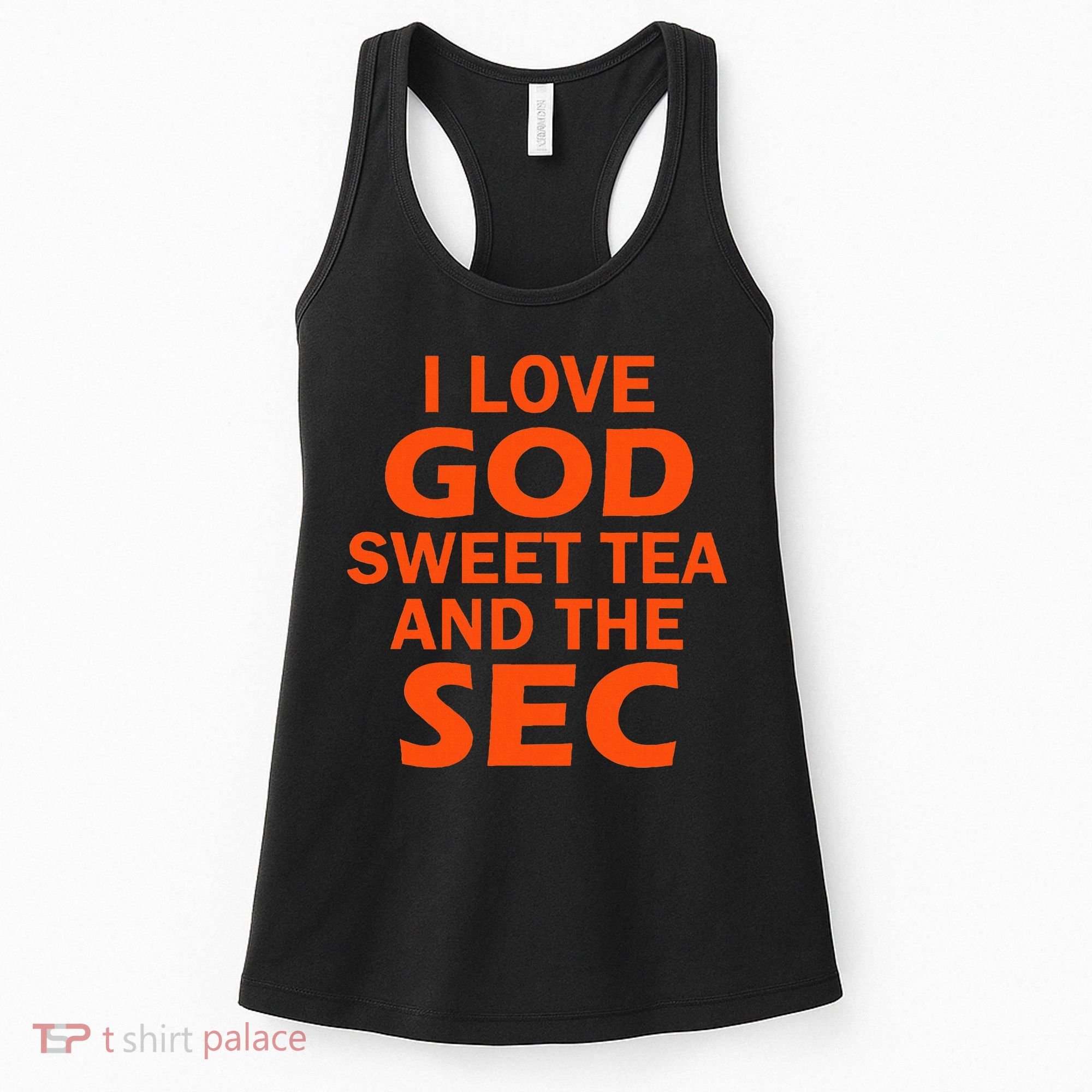 I Love God Sweet Tea And The Sec Southern Football Women's Tank Top