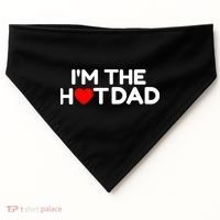 I Love Hot Dads I'm The Hot Dad USA-Made Doggie Bandana thumb 0