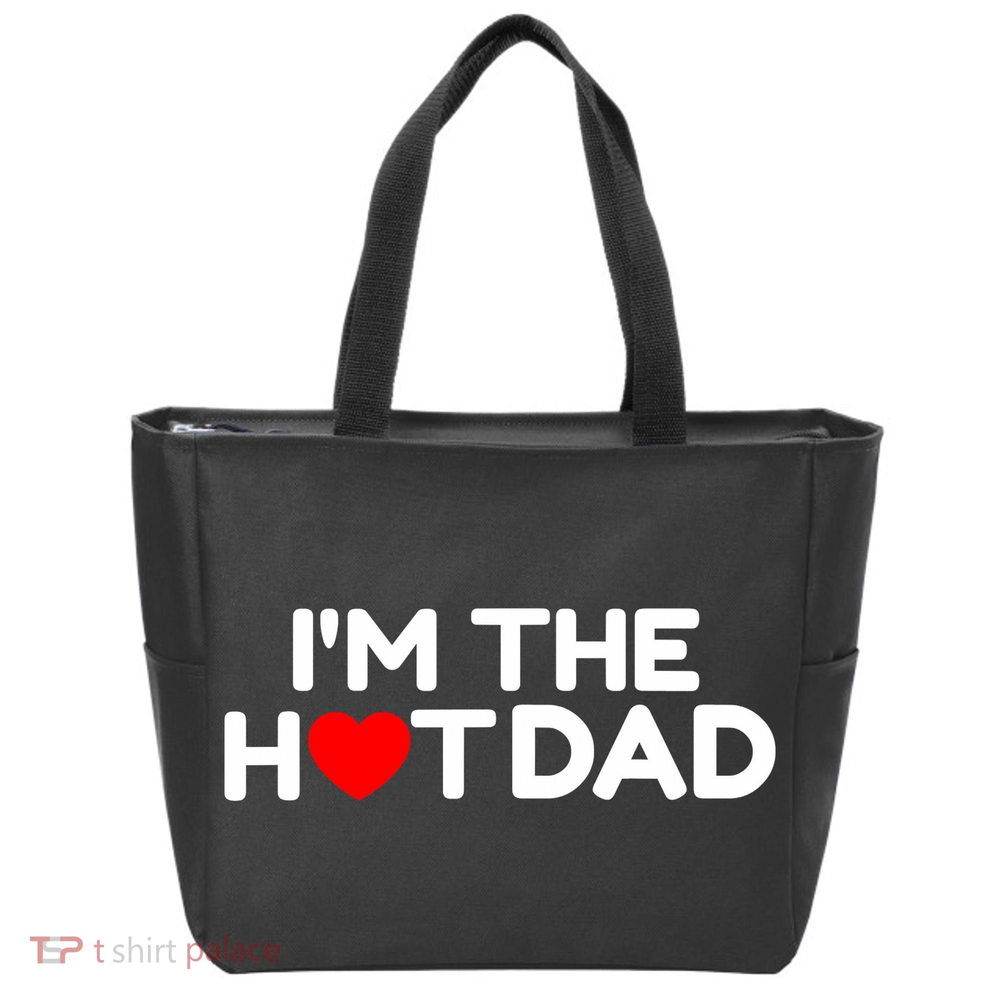 I Love Hot Dads I'm The Hot Dad Tote Bag