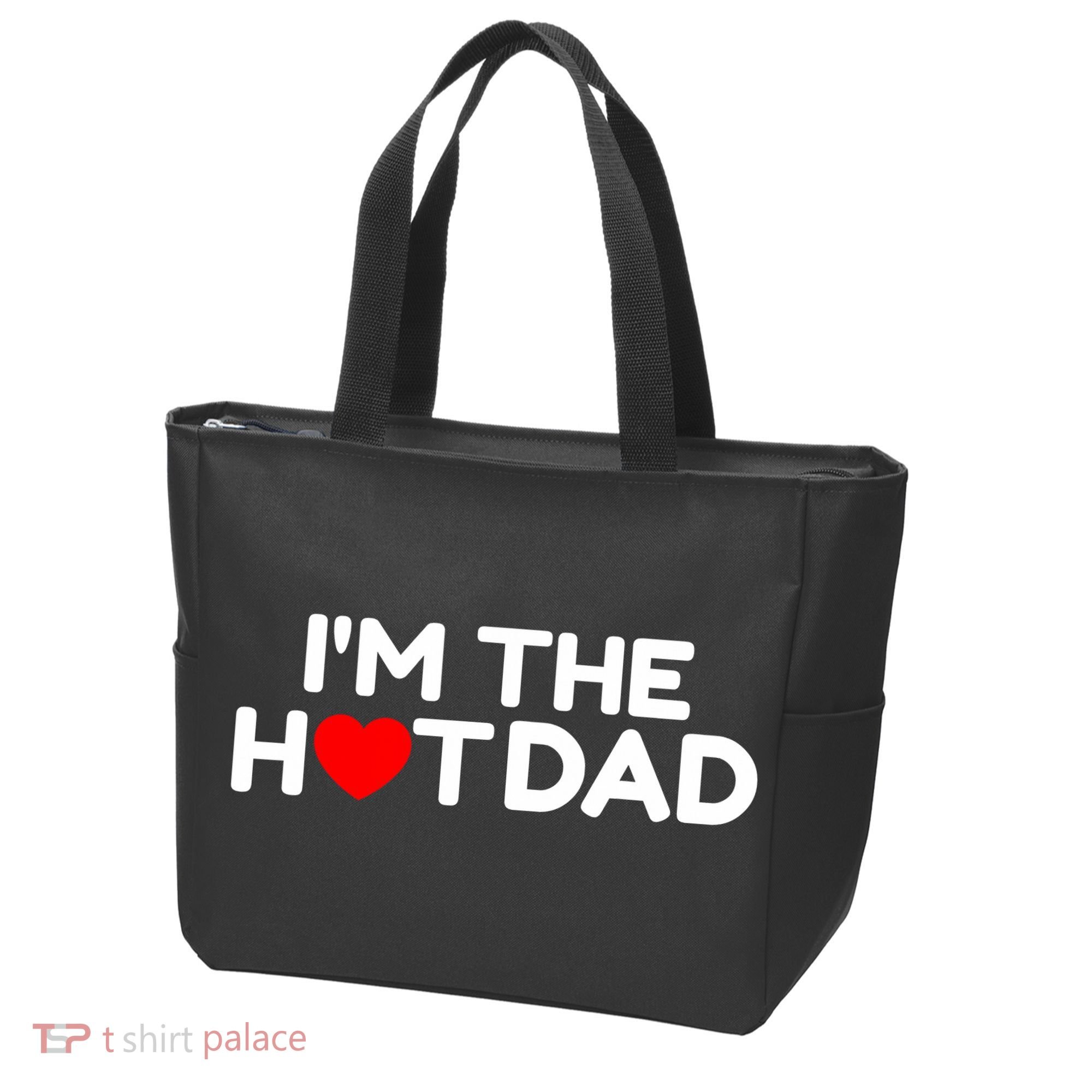 I Love Hot Dads I'm The Hot Dad Tote Bag