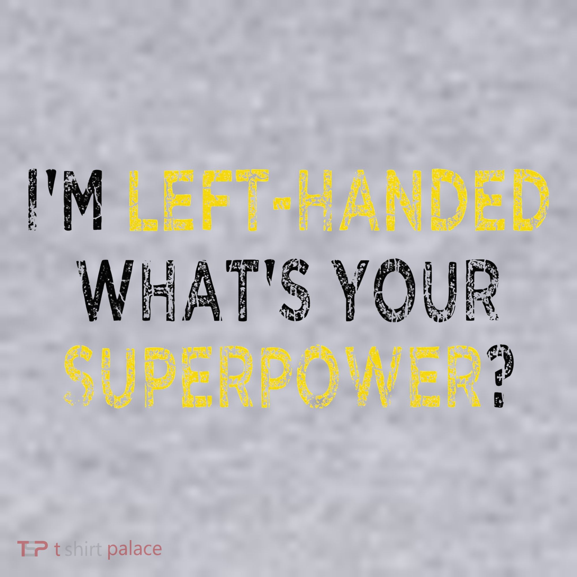 I’M Left Handed Whats Your Superpower Women's Sweatshirt