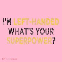 I’M Left Handed Whats Your Superpower Coaster thumb 2