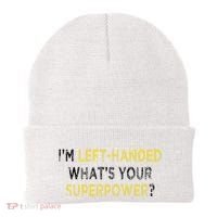 I’M Left Handed Whats Your Superpower Beanie thumb 0