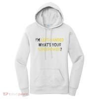 I’M Left Handed Whats Your Superpower Women's Hoodie thumb 0
