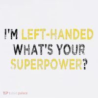 I’M Left Handed Whats Your Superpower Women's Tank Top thumb 5