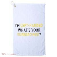 I’M Left Handed Whats Your Superpower Golf Towel thumb 0