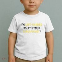 I’M Left Handed Whats Your Superpower Toddler T-Shirt thumb 2