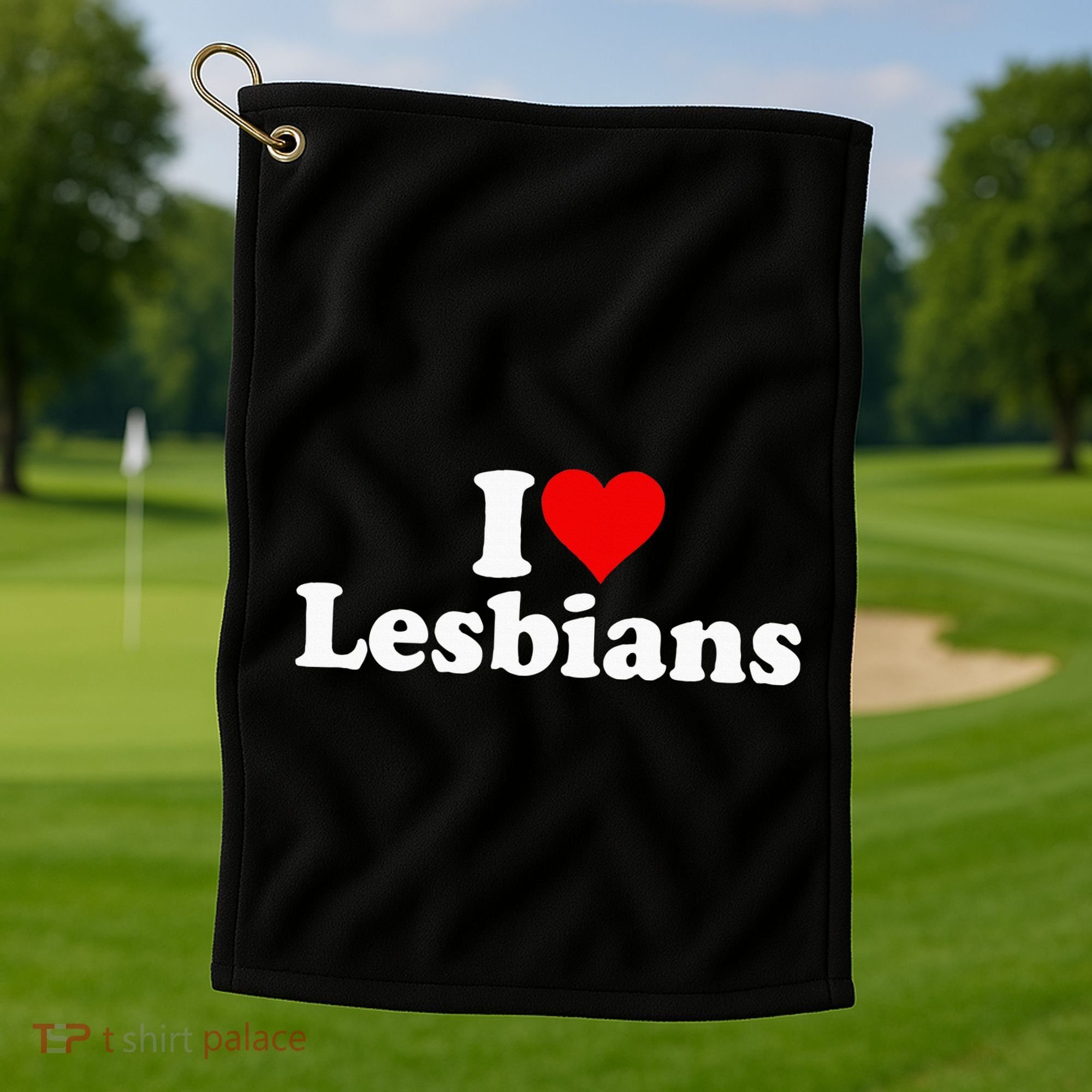 I Love Heart Lesbians Golf Towel