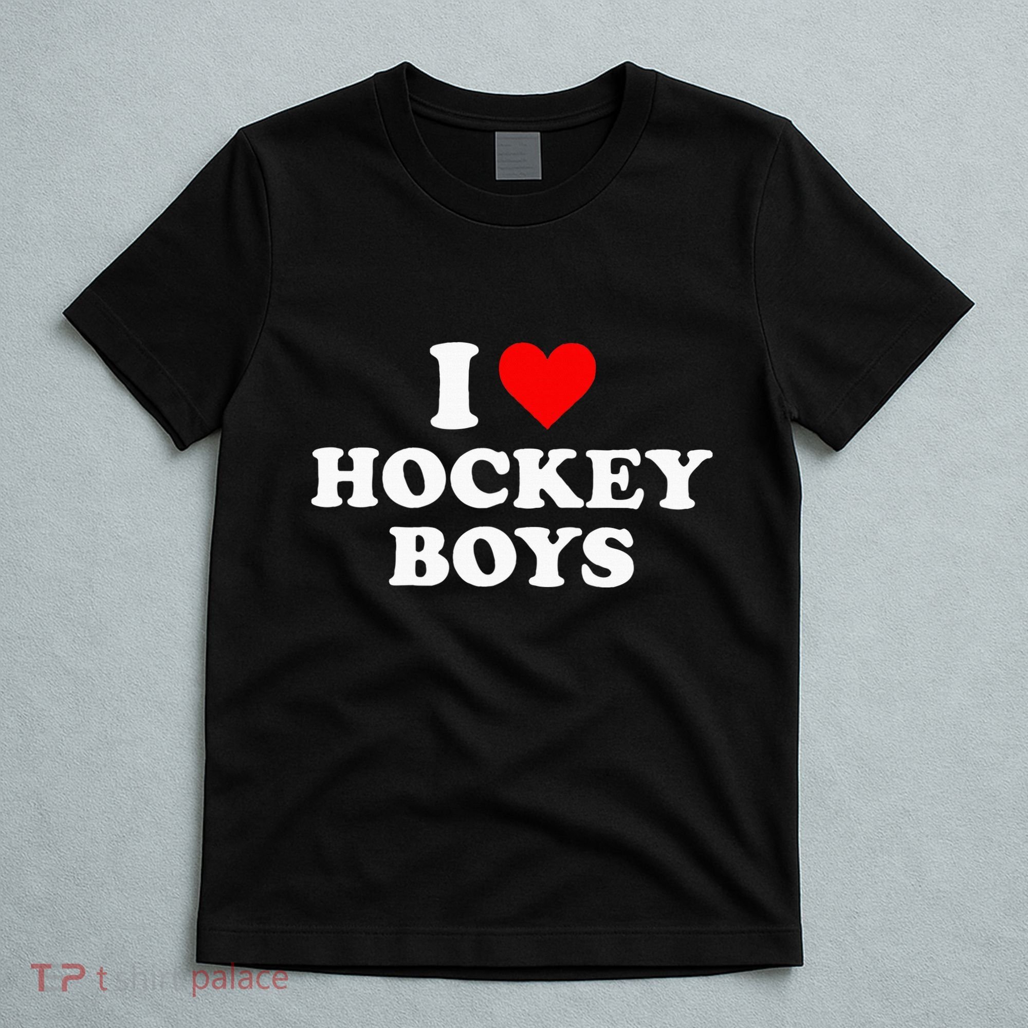 I Love Hockey B.O.Y.S T-Shirt