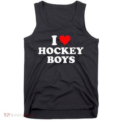 I Love Hockey B.O.Y.S Tank Top