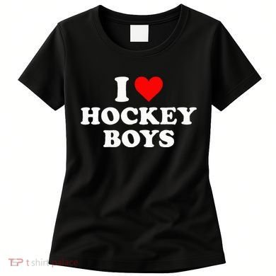 I Love Hockey B.O.Y.S Women's T-Shirt