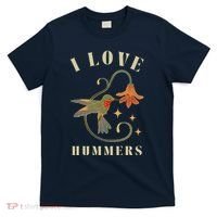 I Love Hummers Awesome Hummingbird Lover T-Shirt thumb 0